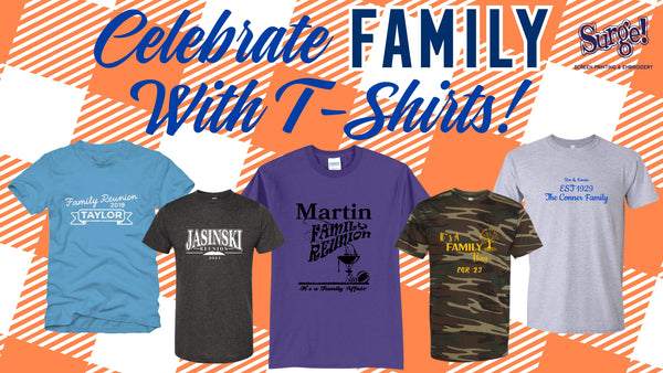 Celebrate Family with T-Shirts!