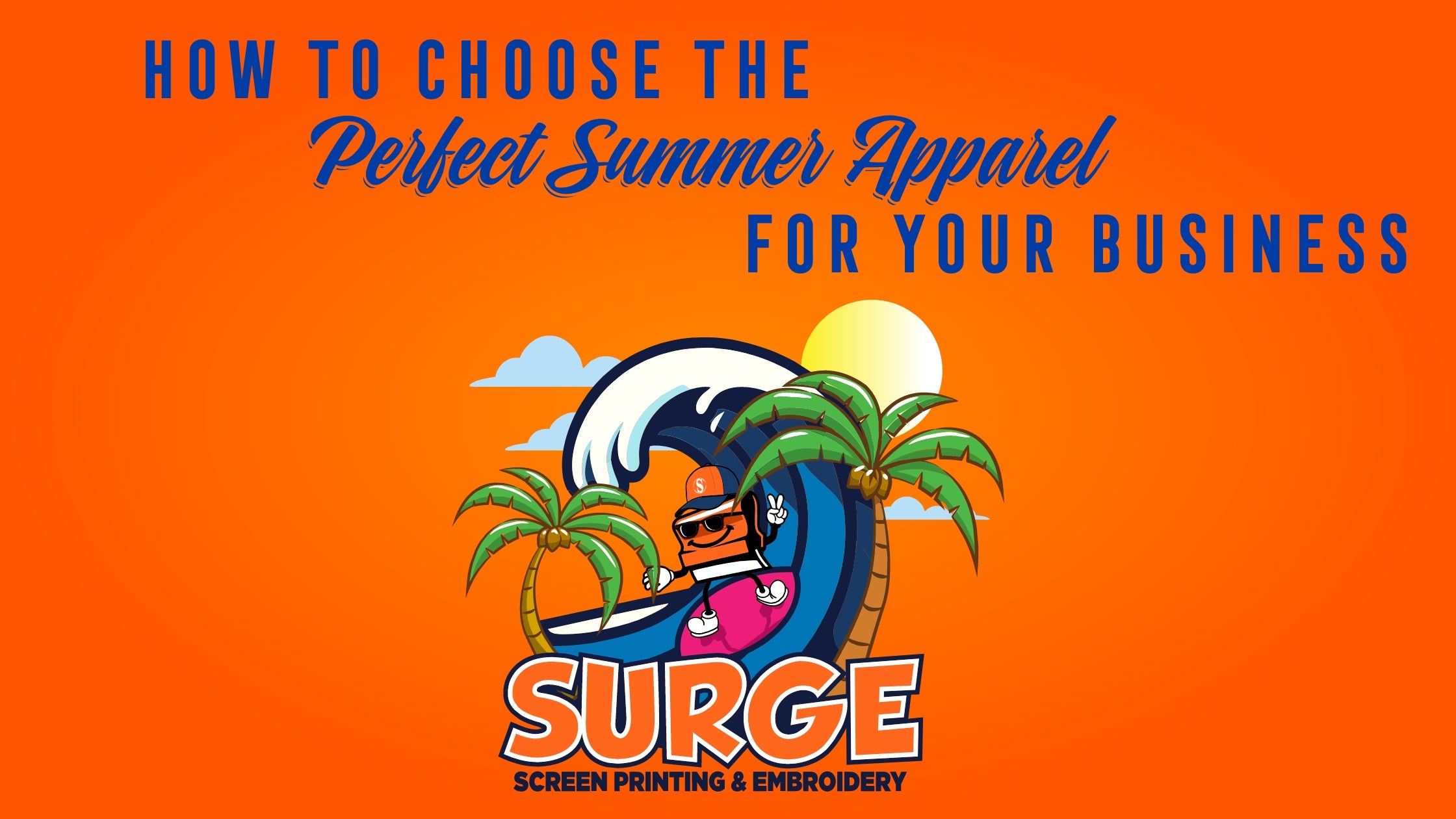 How to Choose the Perfect Summer Apparel for Your Busines